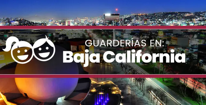 Guarderías en Baja California