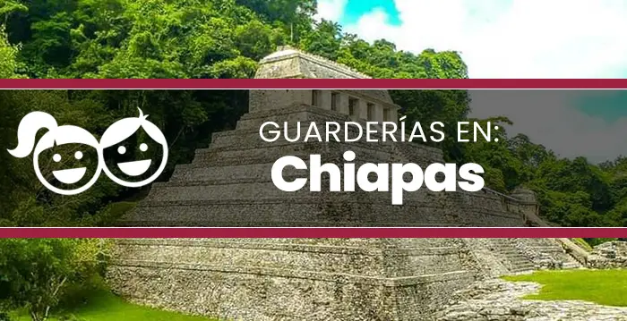 Guarderías en Chiapas