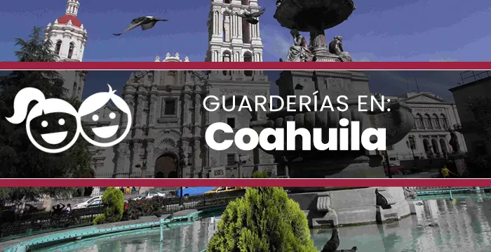 Guarderías en Coahuila