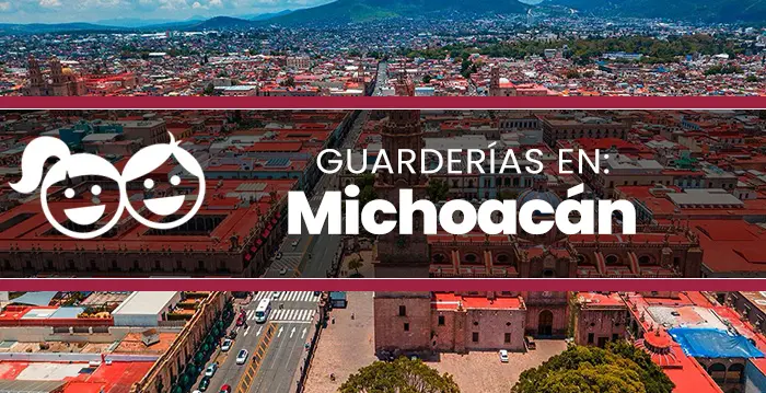 Guarderías en Michoacán