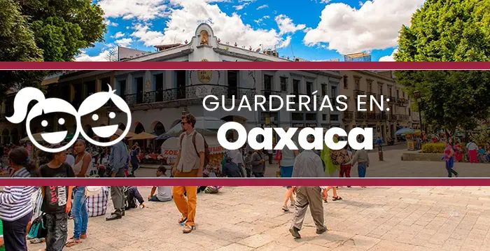 Guarderías en Oaxaca