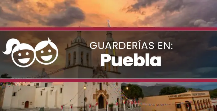 Guarderías en Puebla