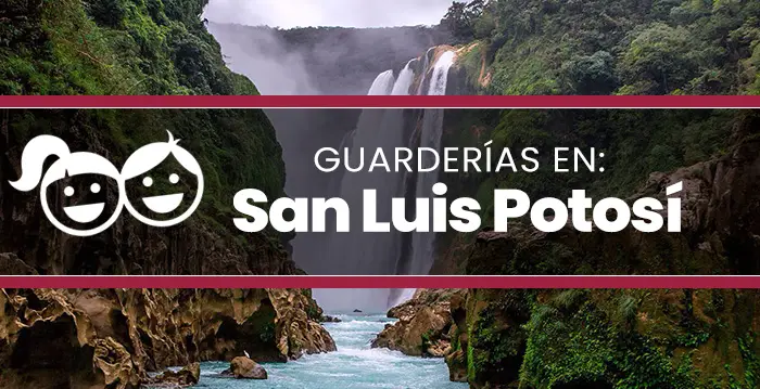 Guarderías en San Luis Potosí